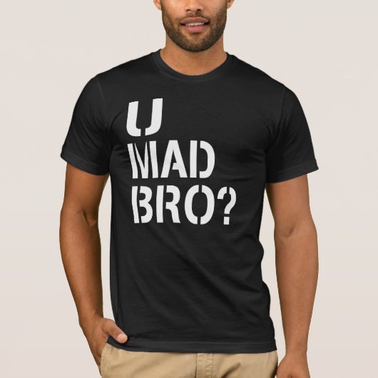 T-shirt U Mad Bro ? (Devant)