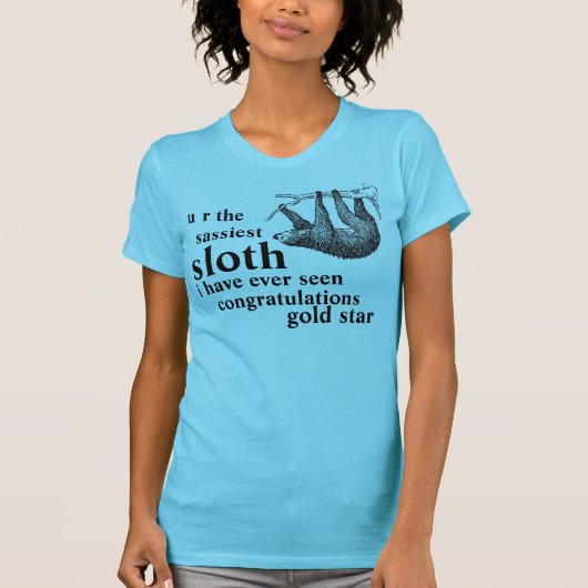 T-shirt u r la paresse la plus impertinente j'ai jamais vu (Devant)