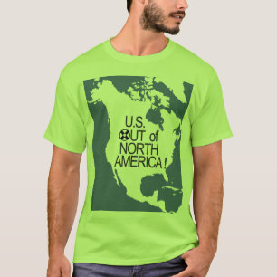 T-shirt U.S. Hors de l'Amérique du Nord !