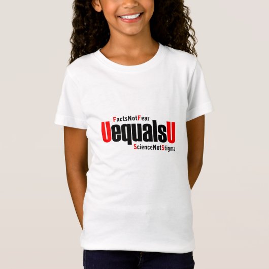 T-Shirt U = U - VIH indétectable - Science pas Stigmatisme (Devant)