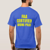 T-shirt UAV Certified Drone Pilot Quadcopter (Dos)
