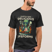 T-shirt UFO Space BBQ Grill Earth Lifeforms Funny Alien (Devant)