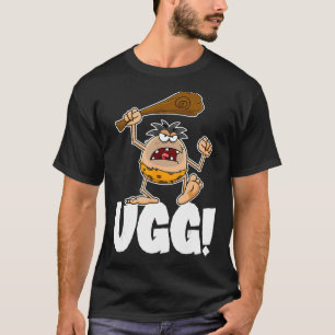T-shirt Ugg Restez Éloigné De Mon Jardin Primitive Caveman
