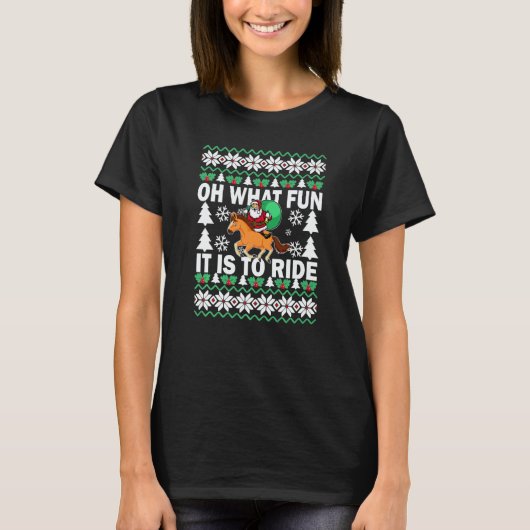 T-shirt UGLY Christmas Oh What Fun It Is To Ride Horse Bo (Devant)
