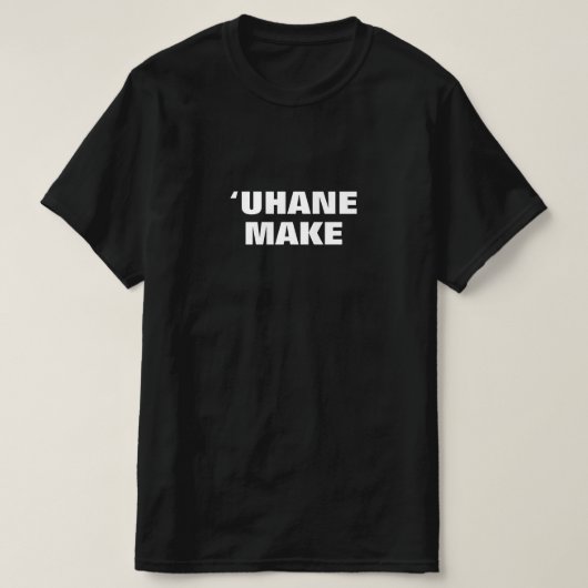 T-shirt 'uhane make - l'âme morte à Hawaiian (Design devant)