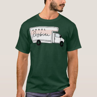 T-shirt UHaul lesbienne