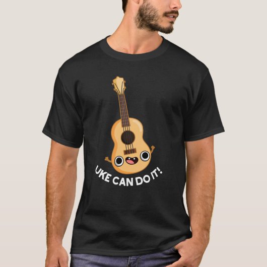 T-shirt Uke Peut Le Faire Drôle Positif Ukelele Pun Dark B (Devant)