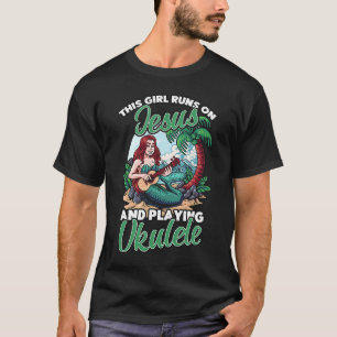 T-shirt Ukulele de sirène Cette fille fonctionne sur Jésus