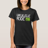T-shirt Ukulele Mode  Ukulele Player (Devant)