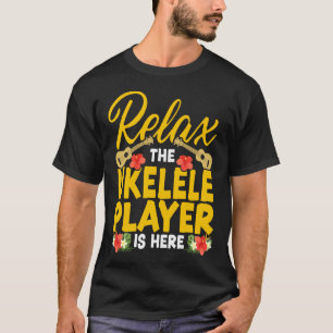 T-shirt Ukulele Relax Ukulele Player Est Ici