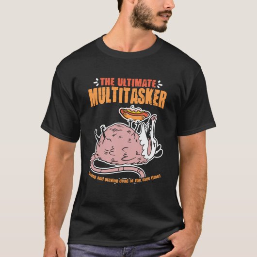 T-shirt Ultimate Multitasker Street Cat Trash Animal Possu (Devant)