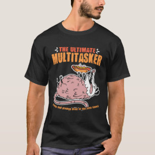 T-shirt Ultimate Multitasker Street Cat Trash Animal Possu