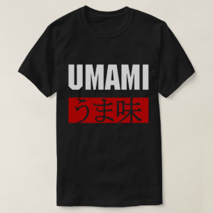 T-shirt UMAMI う ま 味