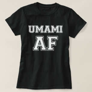 T-SHIRT UMAMI AF