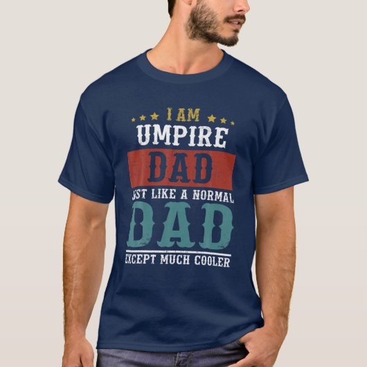 T-shirt UMPIRE DAD Fête des pères Funny Daddy Cadeau (Devant)