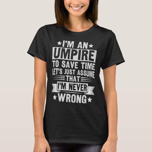 T-shirt Umpire Funny Sketll Design For An Umpire (Devant)