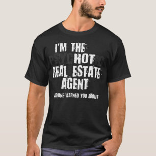 T-shirt Un Agent Immobilier Psychotique Hot Avertissement