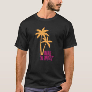 T-shirt Un arbre, une force Citation de la nature motiva