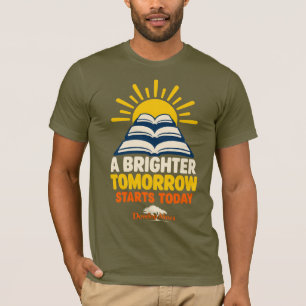 T-shirt Un avenir plus brillant commence aujourd'hui Éduca