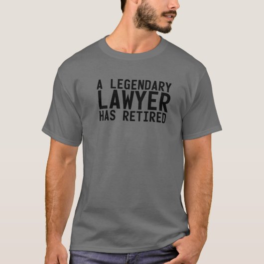 T-shirt UN AVOCAT LÉGENDAIRE A RETRAITÉ Funny Retirement C (Devant)