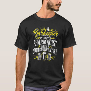 T-shirt Un barman n'est qu'un pharmacien Barman Bar Amusem