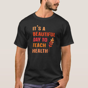 T-shirt Un Beau Entraîneur de santé de jour Entraîneur de