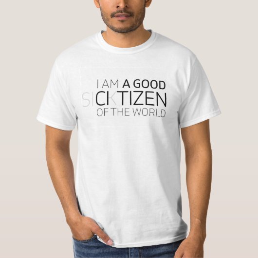 T-SHIRT UN BON CITOYEN (Devant)