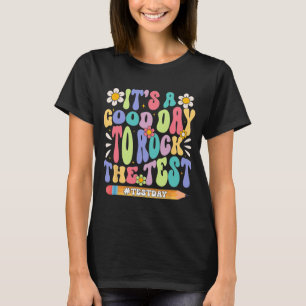 T-shirt Un Bon Jour Pour Rocher Le Test Super Motivat Test