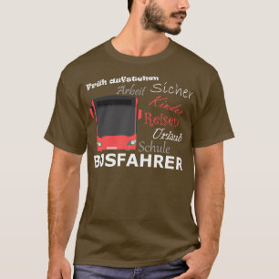 T-shirt Un cadeau amusant pour les chauffeurs de bus