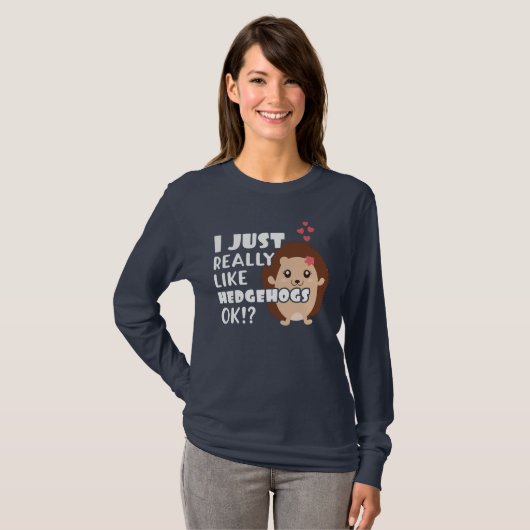 T-shirt Un Cadeau Cadeau De Hérisson Comme Un Hérisson OK  (Devant entier)