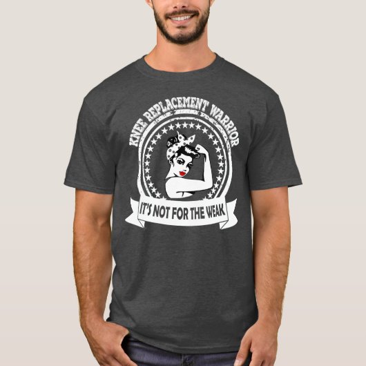 T-shirt Un cadeau de guerrier de remplacement du genou pou (Devant)