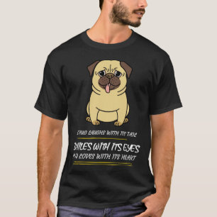 T-SHIRT UN CARLIN RIT AVEC SA QUEUE, SOURIT AVEC SES YEUX