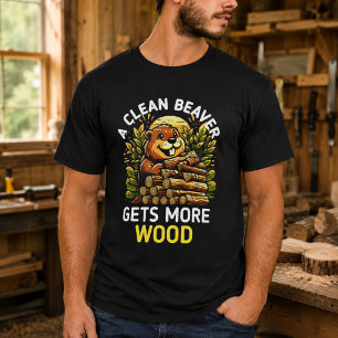 T-shirt Un castor propre obtient toujours plus de bois