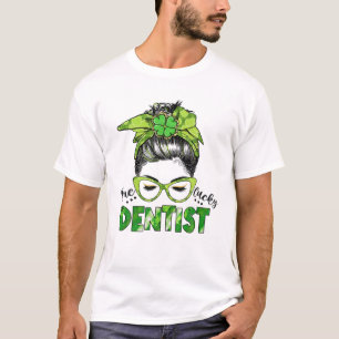 T-shirt Un chanceux dentiste Messy Bun St Patrick's Day