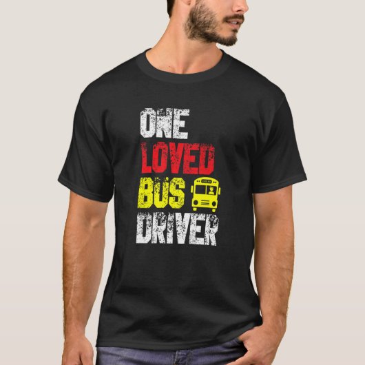 T-shirt Un Chauffeur D'Autobus Aimé Transport Scolaire Pas (Devant)