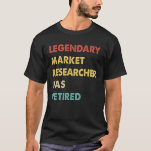 T-shirt Un Chercheur De Marché Légendaire Rétro A Retraité