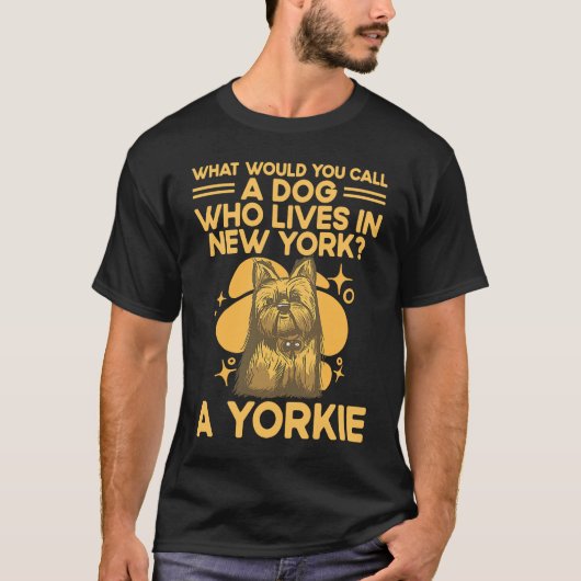 T-shirt Un chien qui vit à New York Yorkshire Terrier Hum (Devant)