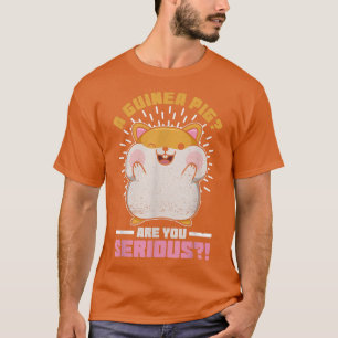 T-shirt Un cobaye Êtes-vous sérieux ! Conception pour un H