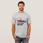 T-shirt Un combat, restons unis (Devant entier)
