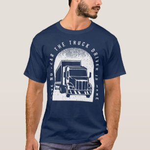 T-shirt Un Conducteur De Camion De Transport De Mens Dit P