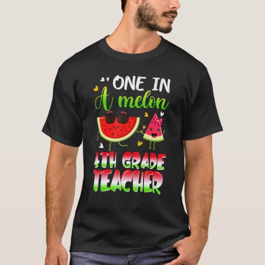 T-shirt Un dans un Melon 4e année enseignant de la pastèqu (Devant)