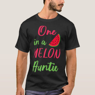 T-shirt Un Dans Une Tante Melon Fête Anniversaire Matchi É