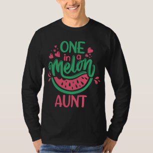 T-shirt Un Dans Une Tante Melon Thème De Fruit D'Été Fruit