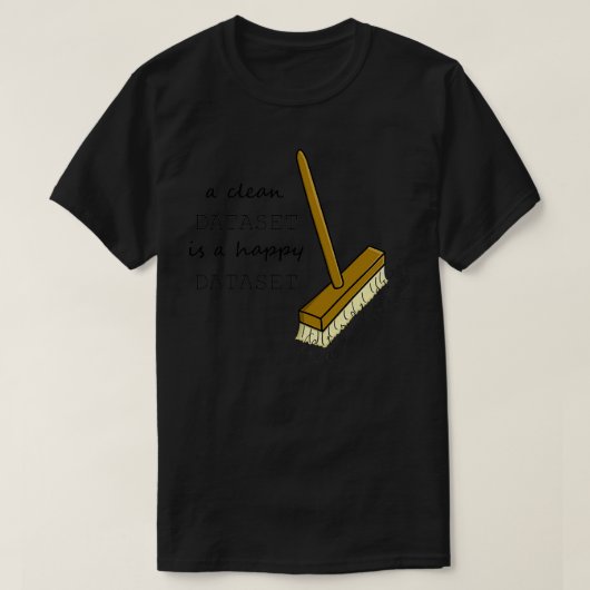 T-shirt Un dataset propre est un dataset heureux (Design devant)