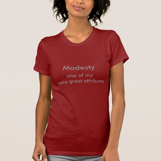 T-shirt un de mes beaucoup de grands attributs, modestie (Devant)