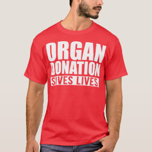 T-shirt UN DON D'ORGE SAVE DES VIES w
