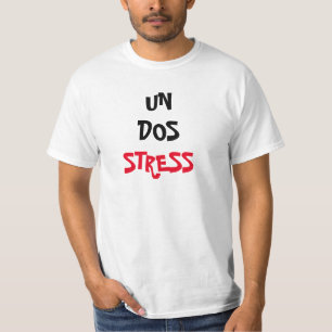 T-shirt Un Dos Stress