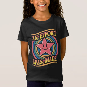 T-Shirt Un effort a été fait rétro