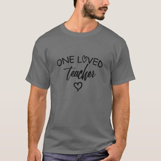 T-shirt Un enseignant aimé - Appréciation de l'enseignant (Devant)