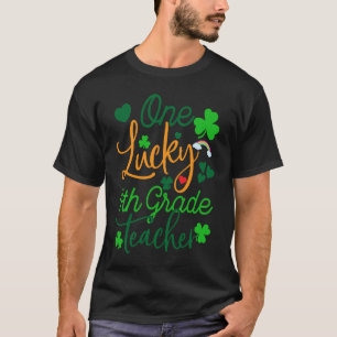 T-shirt Un enseignant chanceux de 4e année à la Saint-Patr
